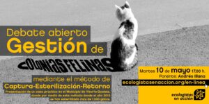 [:es]Charla online: 'Debate abierto sobre la gestión de colonias felinas mediante el método CER'[:eu]Hitzaldia online: 'Debate abierto sobre la gestión de colonias felinas mediante el método CER'[:] @ online